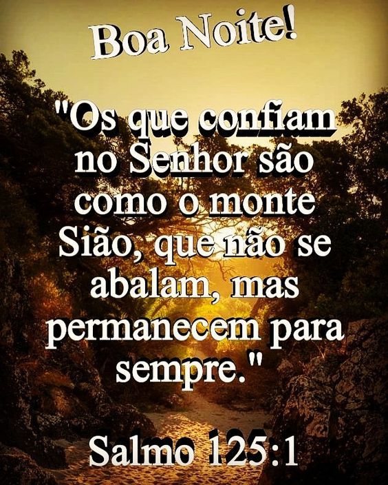 Salmo 125:1 Boa noite