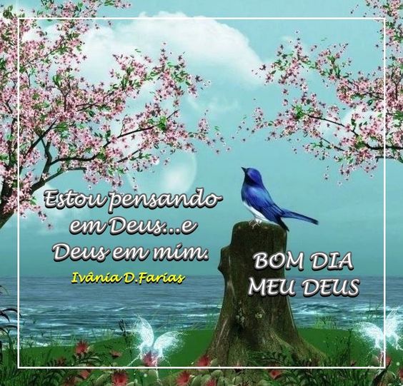 Bom dia meu Deus