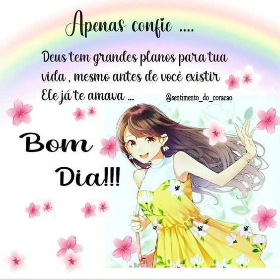 Bom dia apenas confie