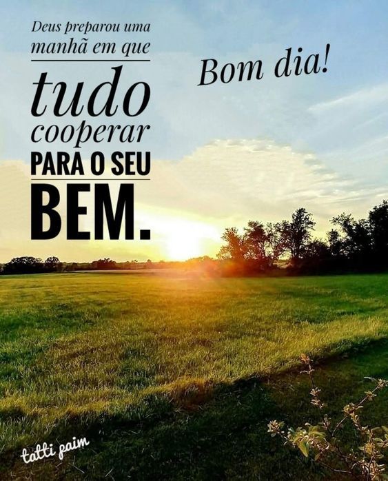 Deus preparou uma manhã para seu bem