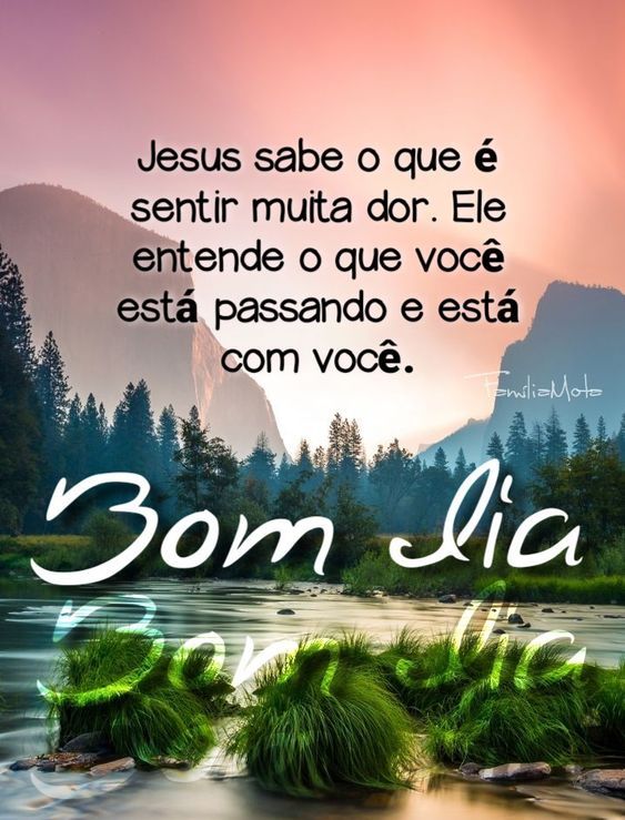 Jesus com você bom dia