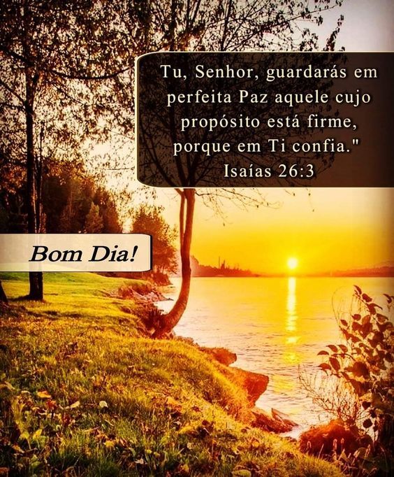 Bom dia Senhor guardarás