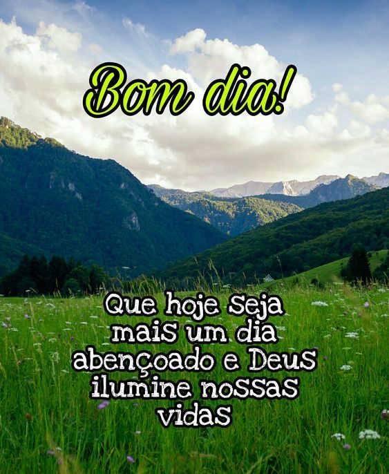 Bom dia abençoado Deus ilumine