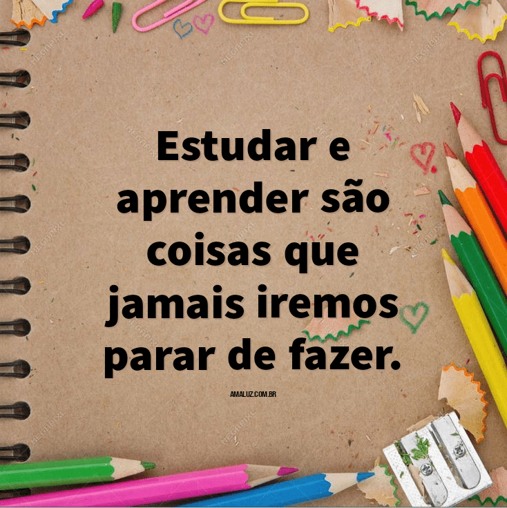 Frases de estudos com motivação
