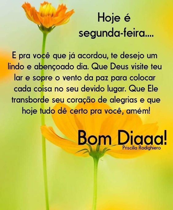 Hoje é segunda-feira Deus visite 