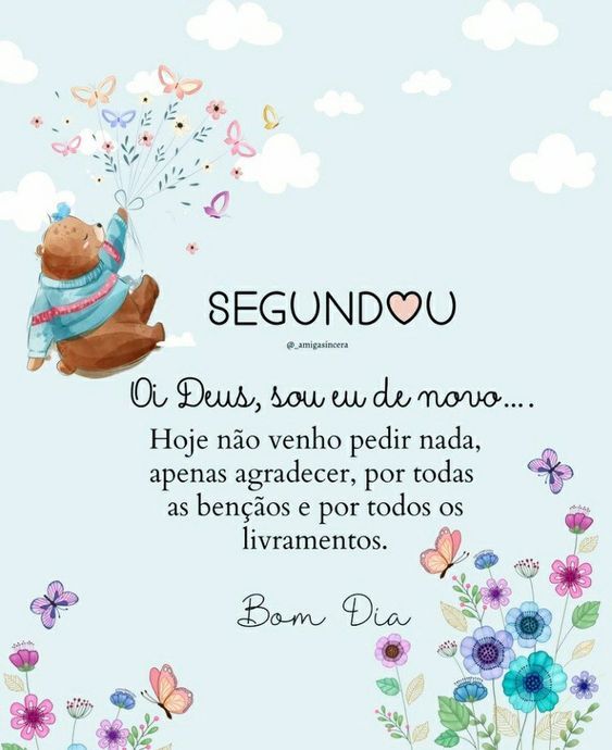 Segundou bom dia Deus