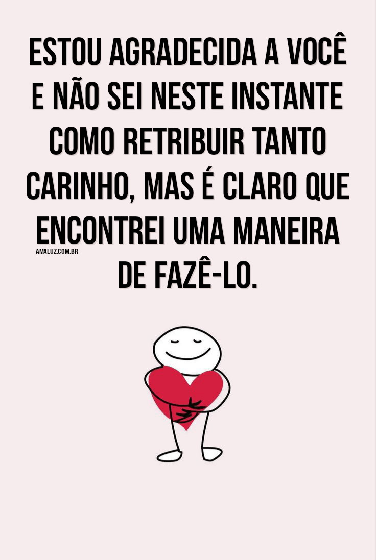 Frases de agradecimento com carinho