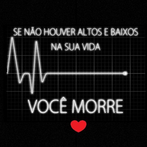 Os altos e baixos da vida