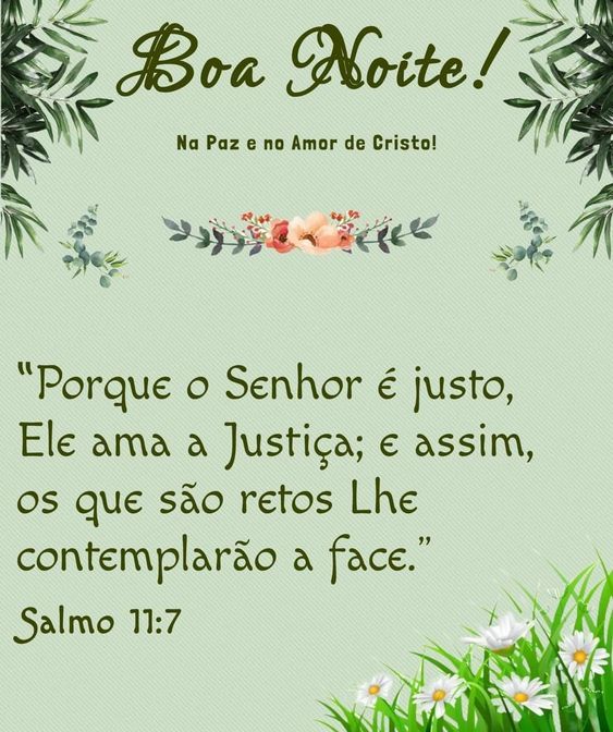 Boa noite Salmo 11:7