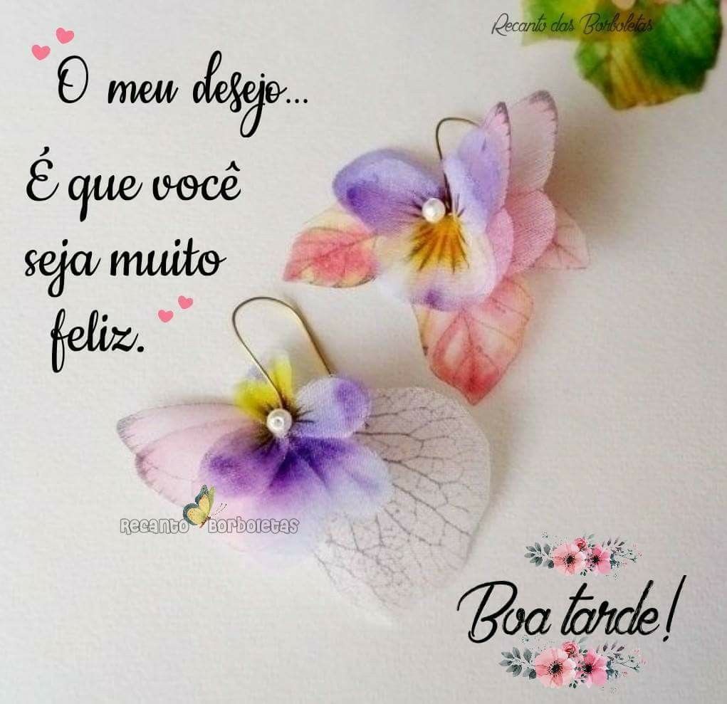 O meu desejo especial é que você seja muito feliz, Imagens de Boa tarde.