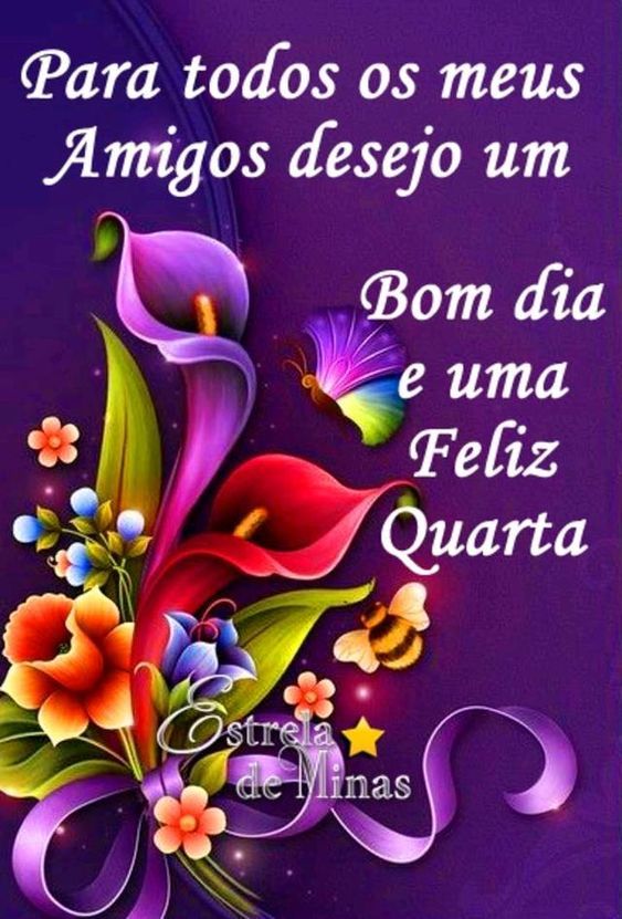Para todos os amigos desejo um bom dia carinhoso!