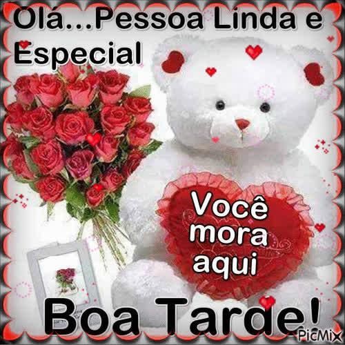 Ola pessoa lina e especial, você mora no meu coração! Fotos de boa tarde.