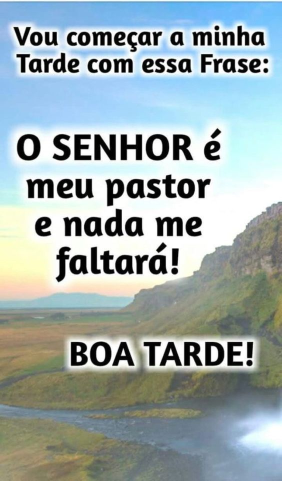 Fotos e Mensagens Abençoadas de Boa Tarde Deus Abençoe