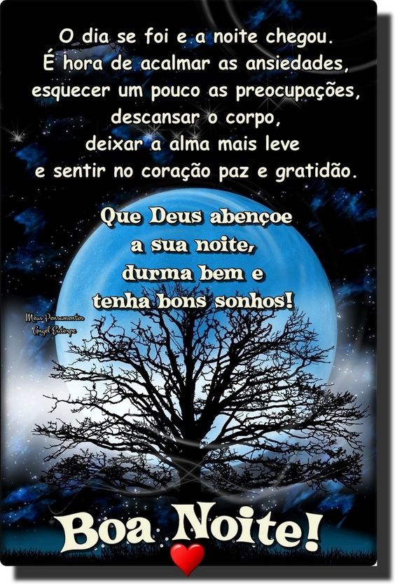 Que nesta noite venhamos ter o descanso merecido.